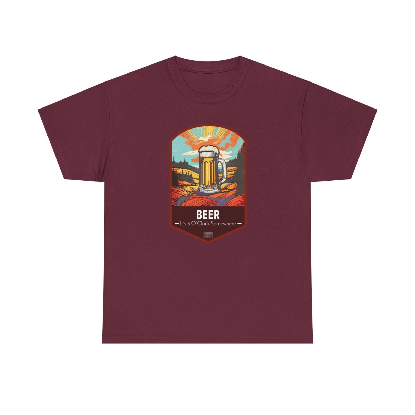 Beer - It's 5 O'Clock Somewhere (National Park T-Shirt)