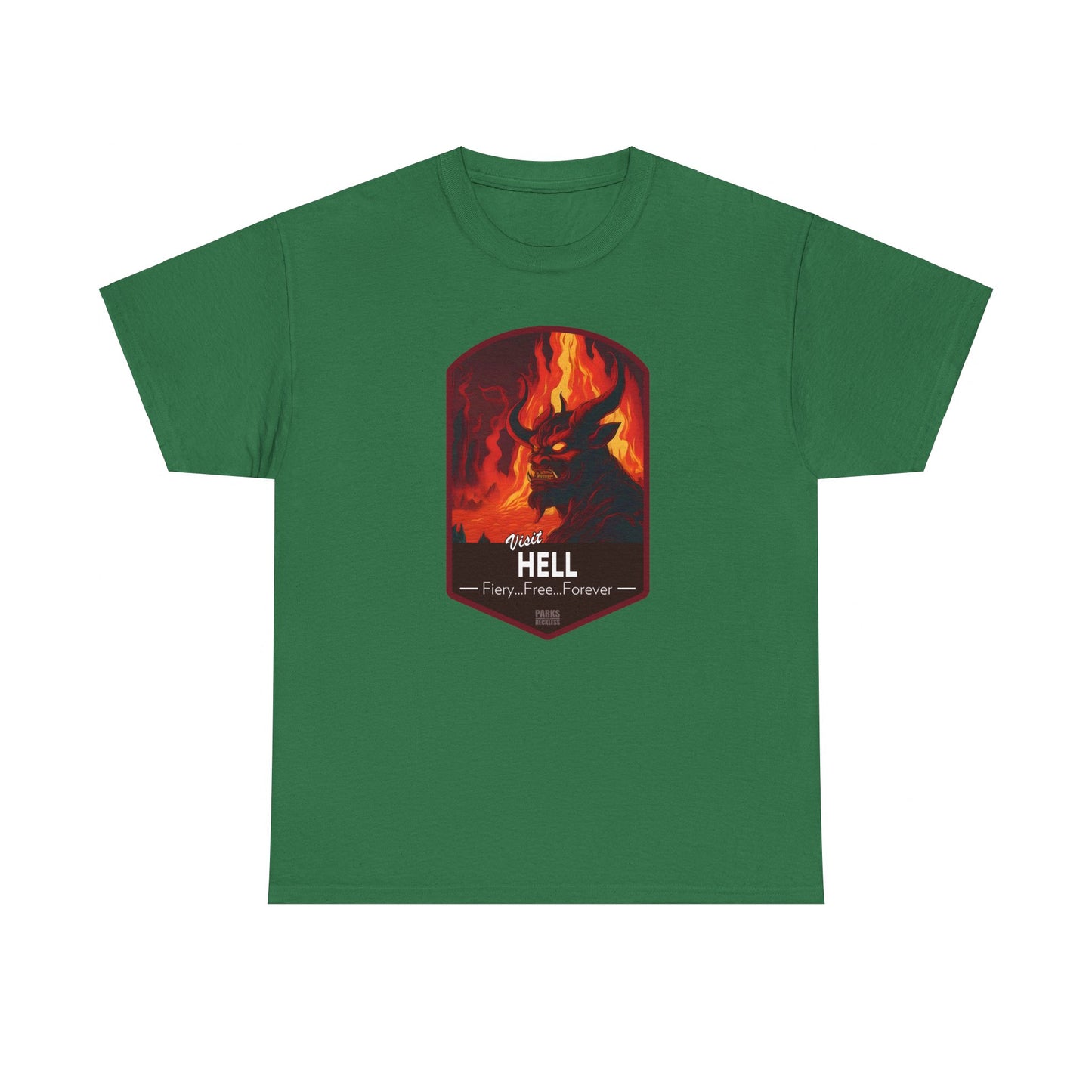 Visit Hell - Fiery, Free, Forever (National Park T-Shirt)