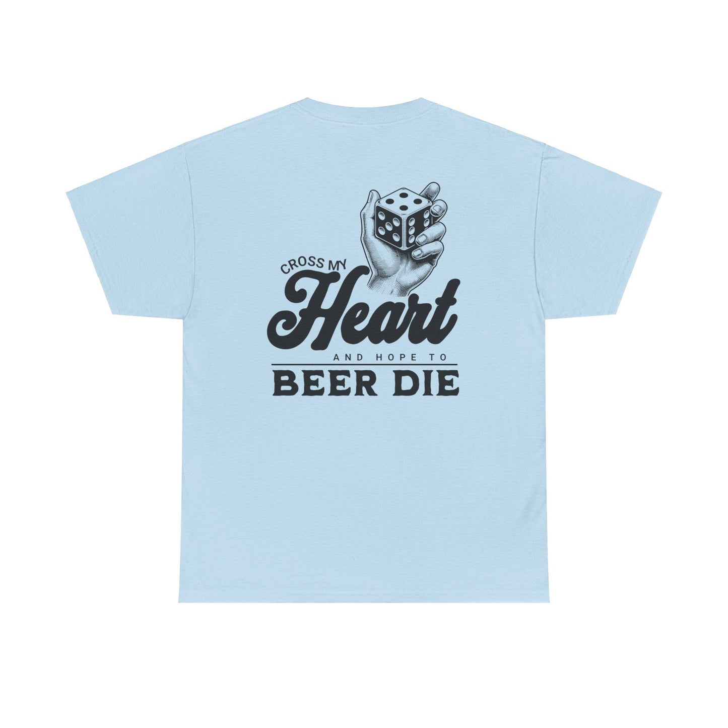 Cross My Heart and Hope to Beer Die