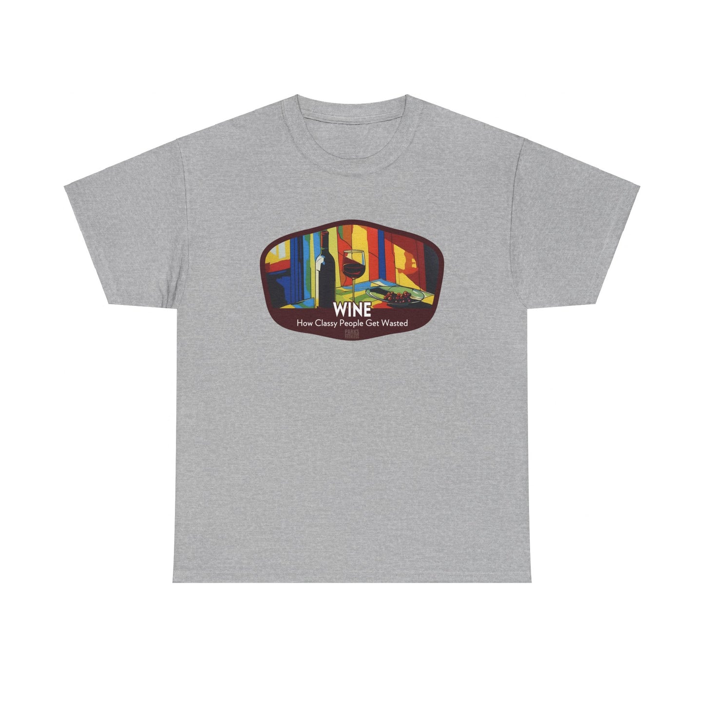 Wine - How Classy People Get Wasted (National Park T-Shirt)