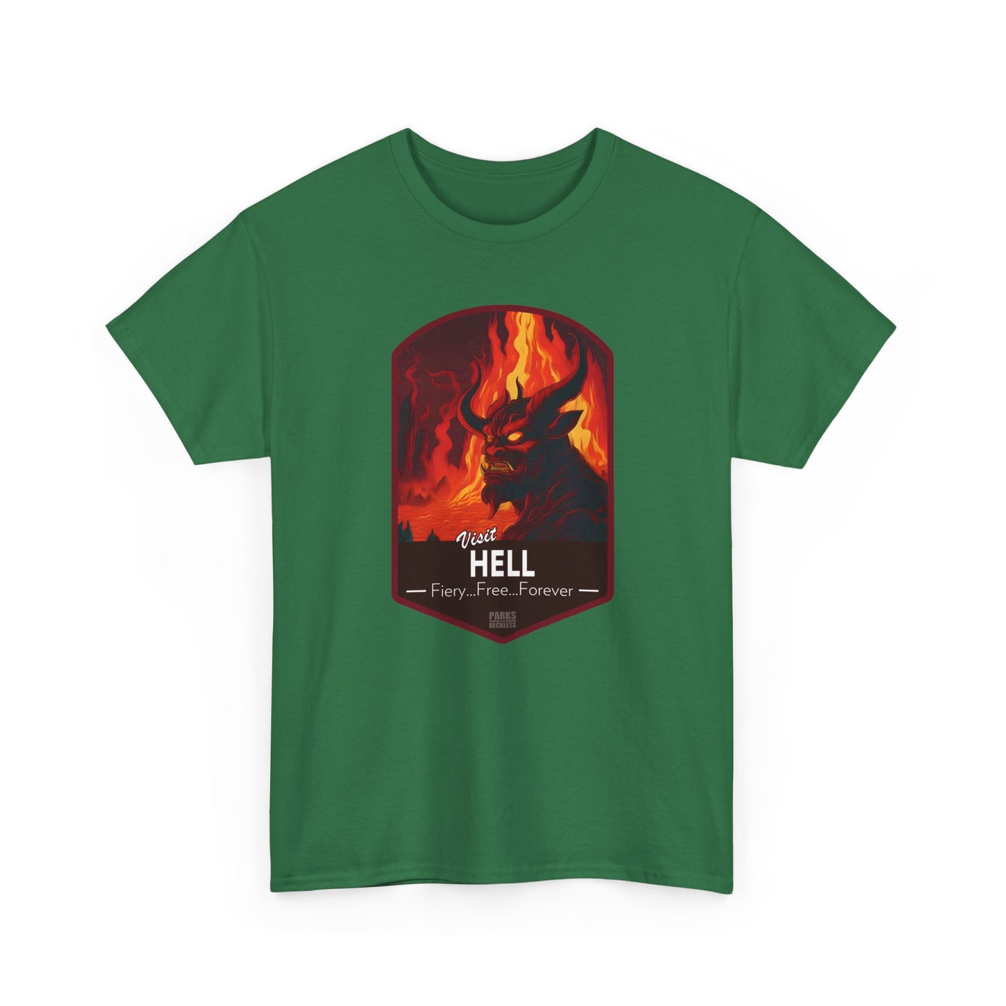 Visit Hell - Fiery, Free, Forever (National Park T-Shirt)