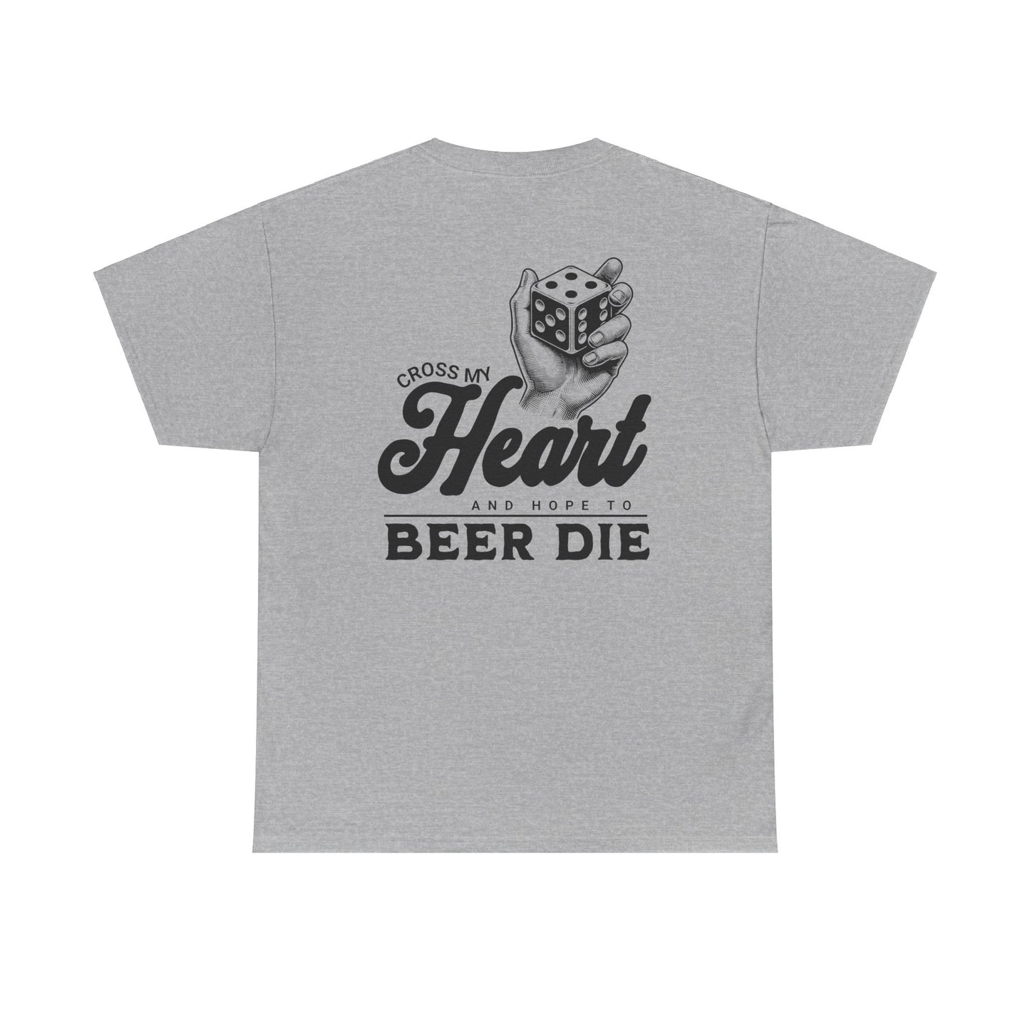 Cross My Heart and Hope to Beer Die