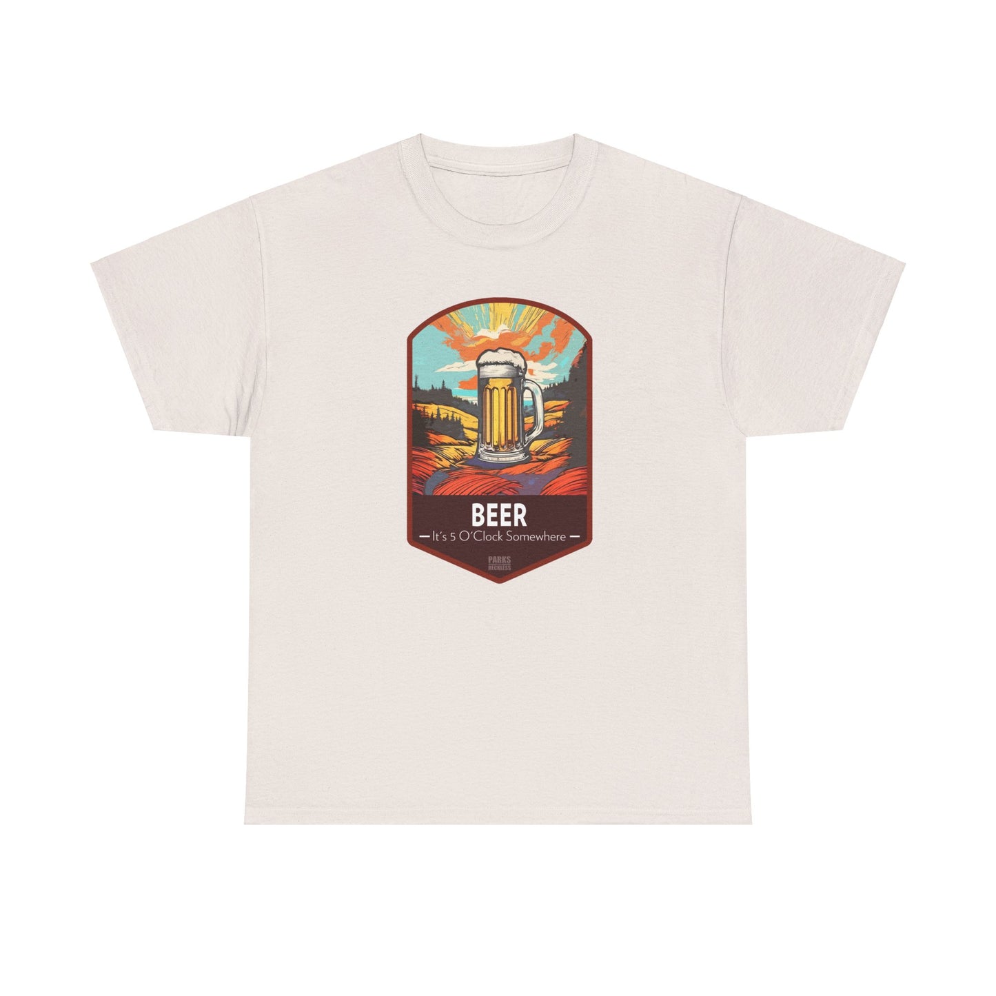 Beer - It's 5 O'Clock Somewhere (National Park T-Shirt)