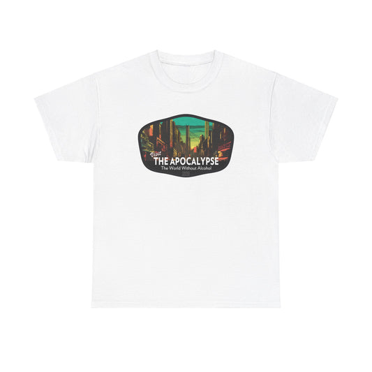 Visit The Apocalypse - The World Without Alcohol (National Park T-Shirt)