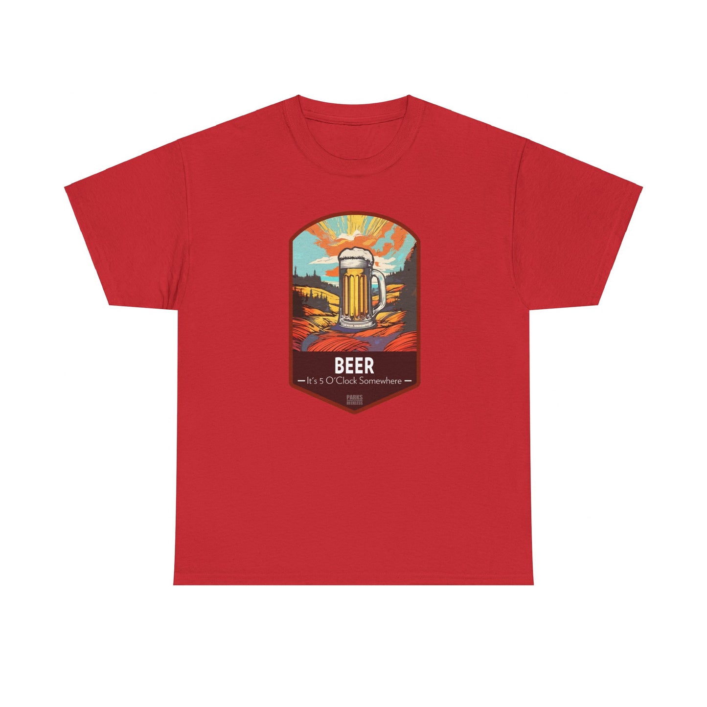 Beer - It's 5 O'Clock Somewhere (National Park T-Shirt)