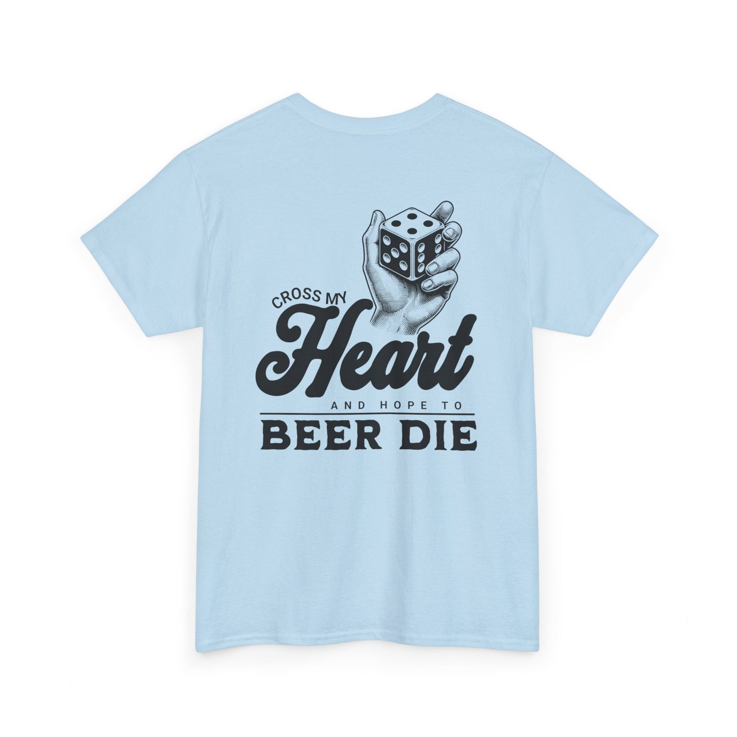 Cross My Heart and Hope to Beer Die